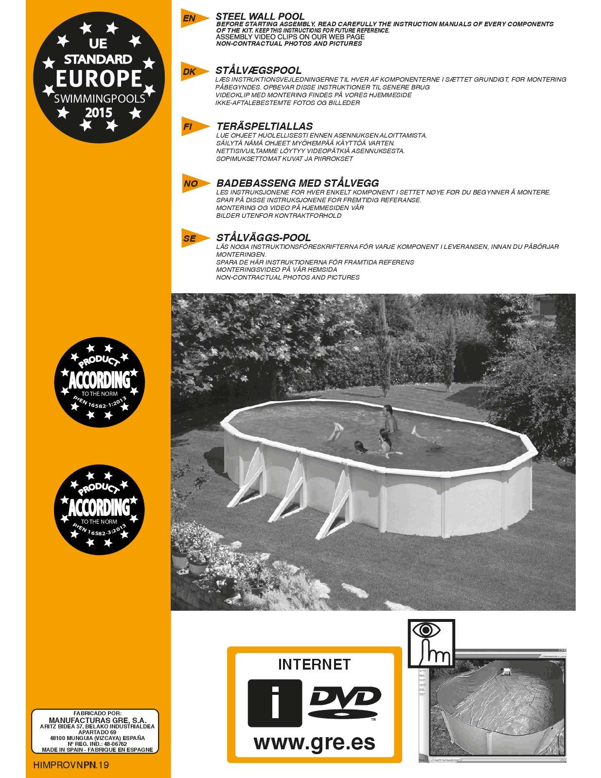 OVAL Pool with side supports - 2703, 2704, 2705, 2712, 2713, 2718, 2727, 2728, 2729, 2745, 2746, 2747, 2748
