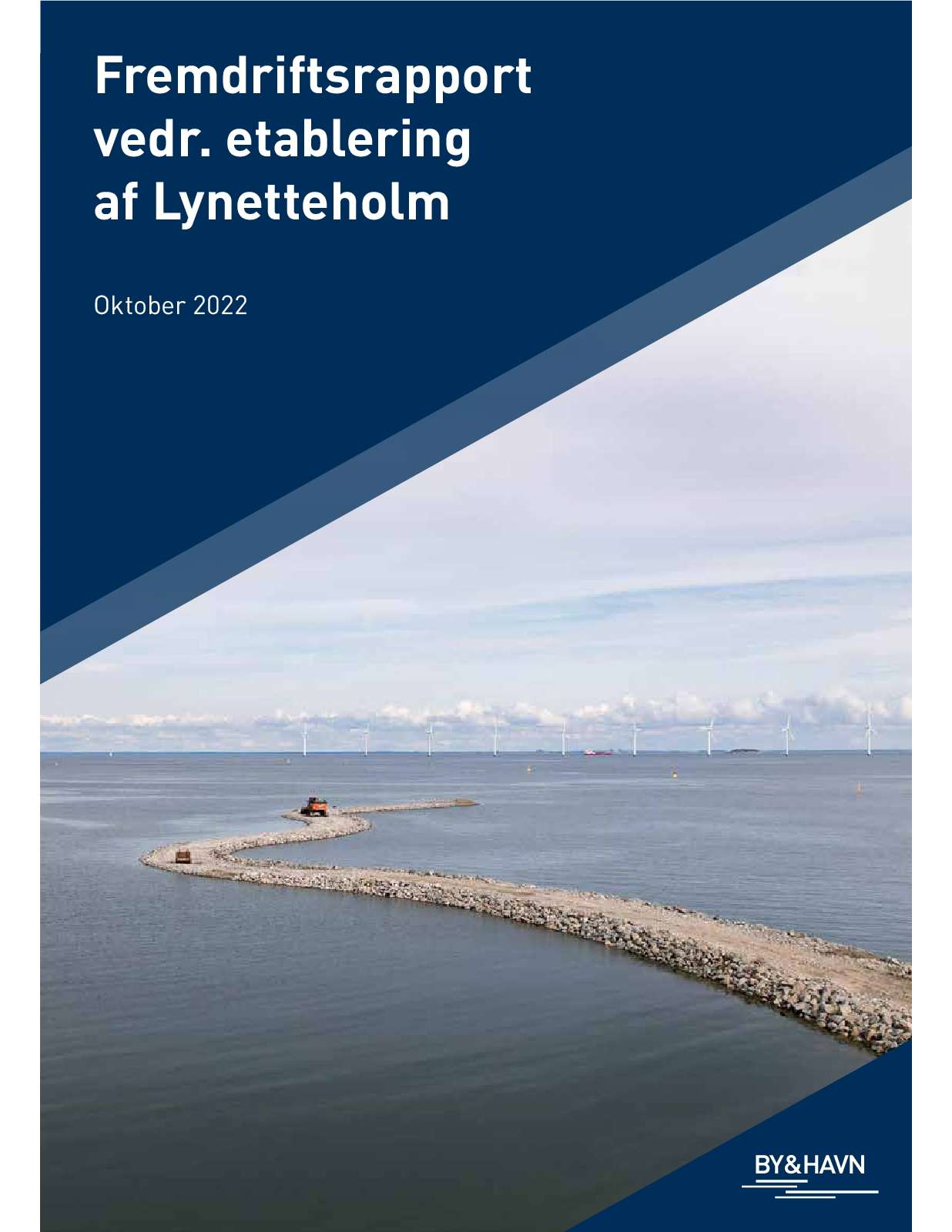 Fremdriftsrapport vedr. etablering af Lynetteholm
