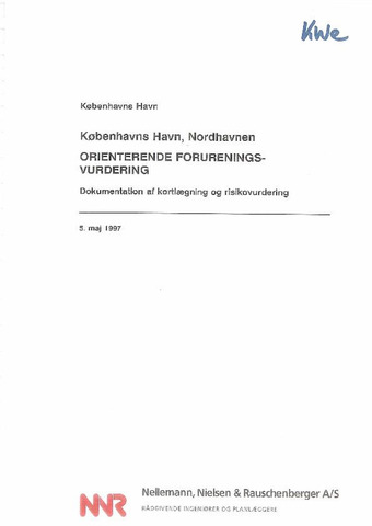 K+©benhavns Havn, Nordhavnen, Orienterende forureningsvurdering. Dokumentation af kortl+ªgning og risikovurdering af 5. maj 1997 1.0