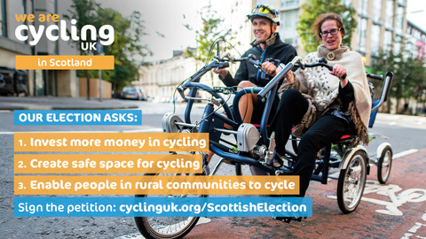 3 asks   Cycling UK in Scotland election campaign FB Twitter