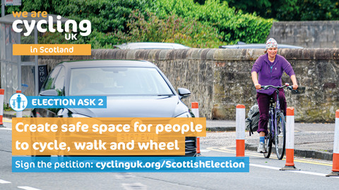 Ask 2   Safe space   Cycling UK in Scotland election campaign FB Twitter