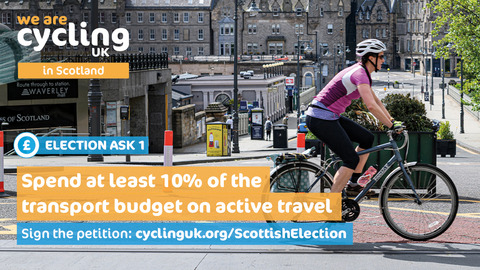 Ask 1   Funding   Cycling UK in Scotland election campaign FB Twitter