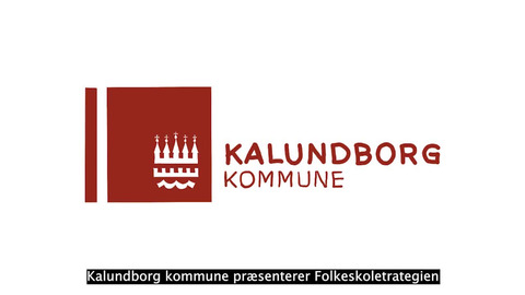 Folkeskolestrategien i Kalundborg Kommune SUBS