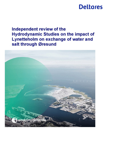 Independent review of the Hydrodynamic Studies on the impact of Lynetteholm on exchange of water and salt through Øresund