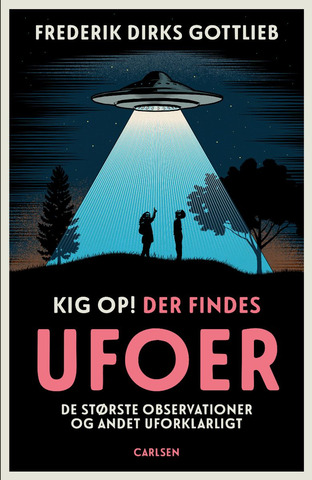 Kig op! Der findes UFOer