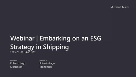 Webinar   Embarking on an ESG Strategy in Shipping 20230222 150017 Meeting Recording