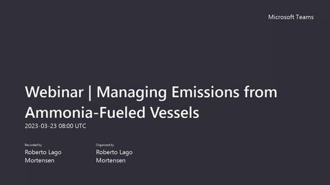 Webinar _ Managing Emissions from Ammonia-Fueled Vessels.mp4